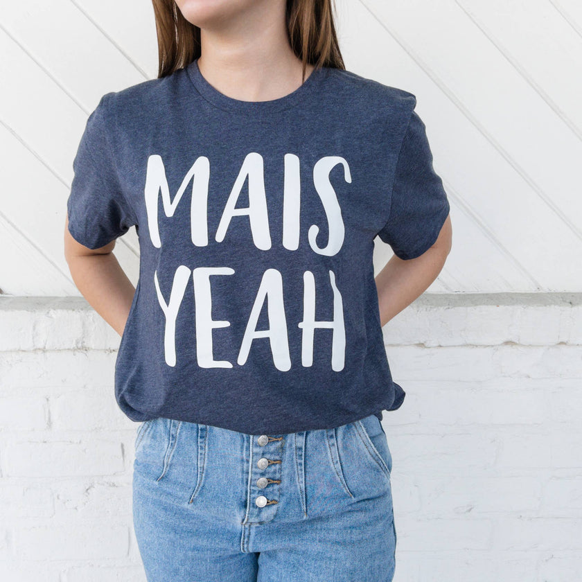 Mais Yeah T-Shirt: Teal / L